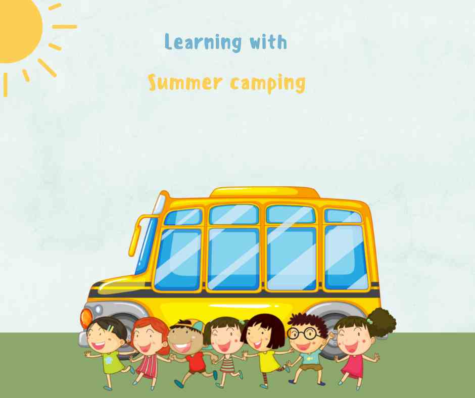 Ý nghĩa của trại hè, giúp trẻ học hỏi được nhiều điều